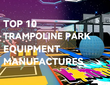 Top 10 Global Trampoline Park Equipment Manufacturers 2026: A Comprehensive Round-Up